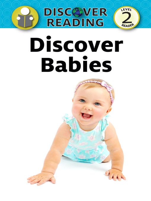 Title details for Discover Babies by Xist Publishing - Available